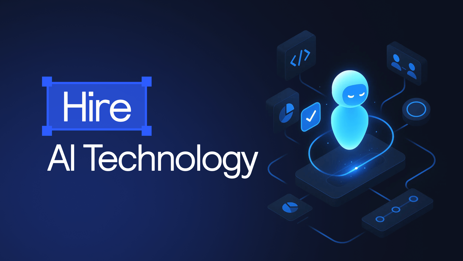Hire AI Technology for Your Projects