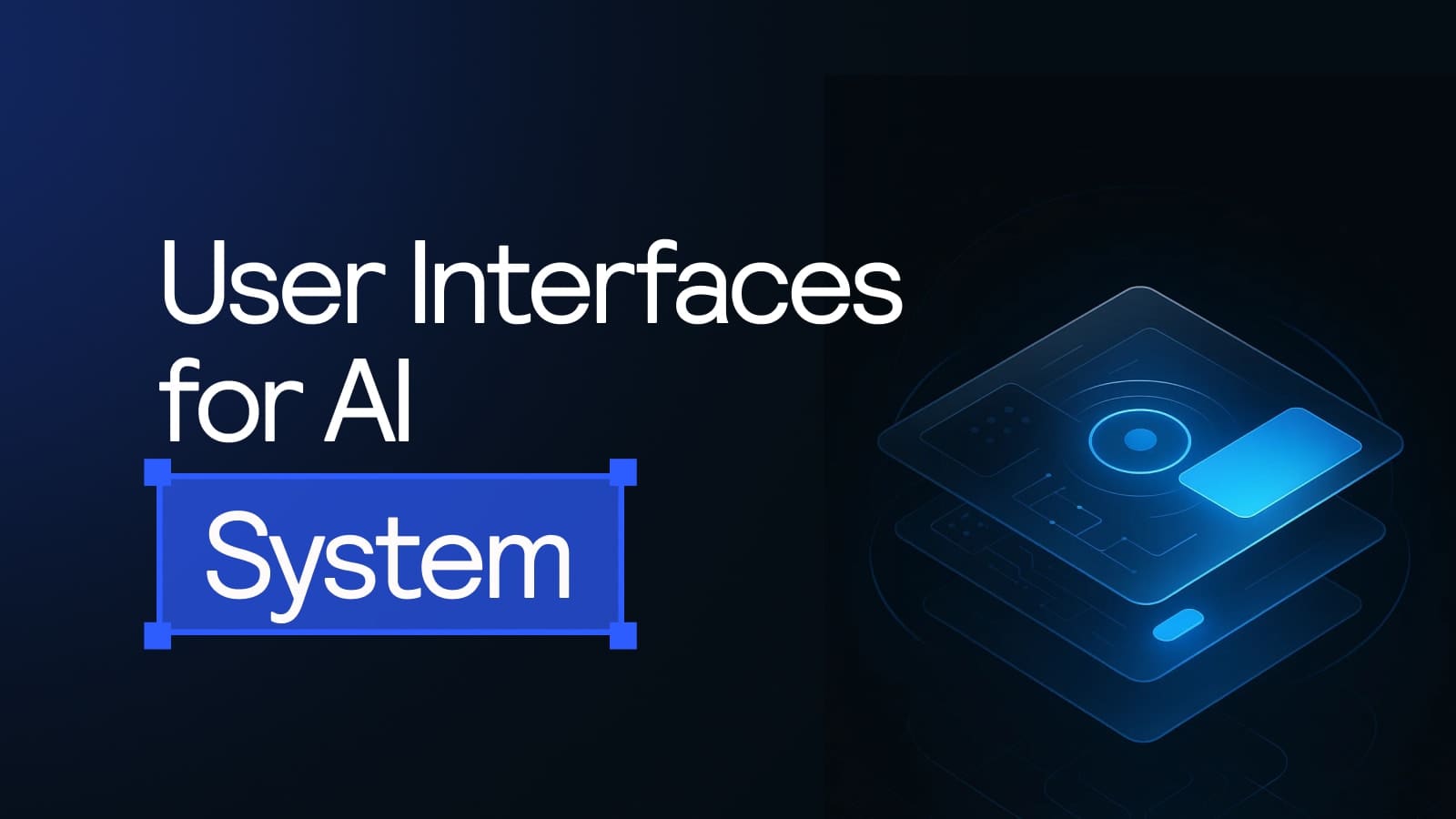 Building User Interfaces for AI Systems