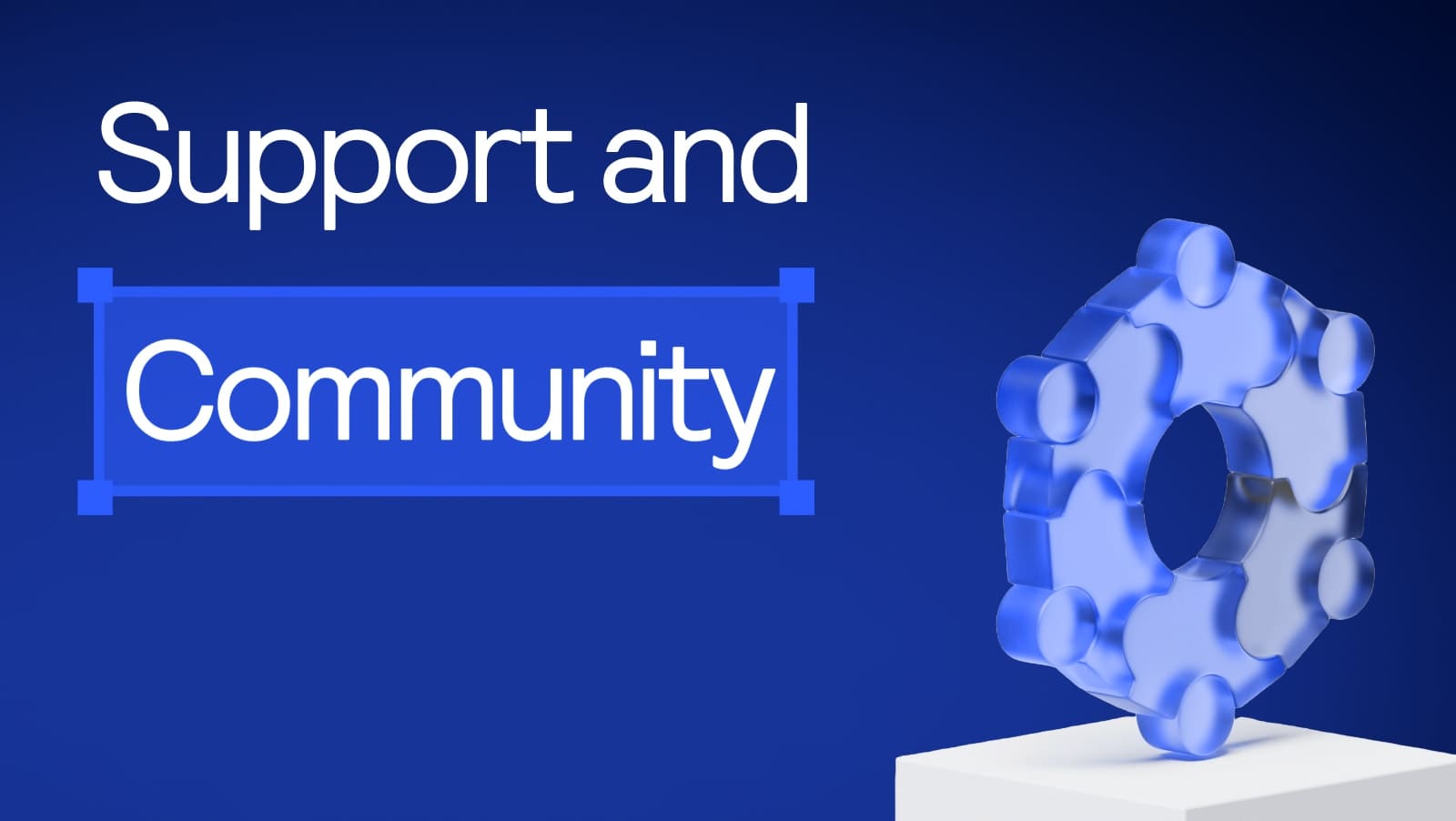 Support and Community