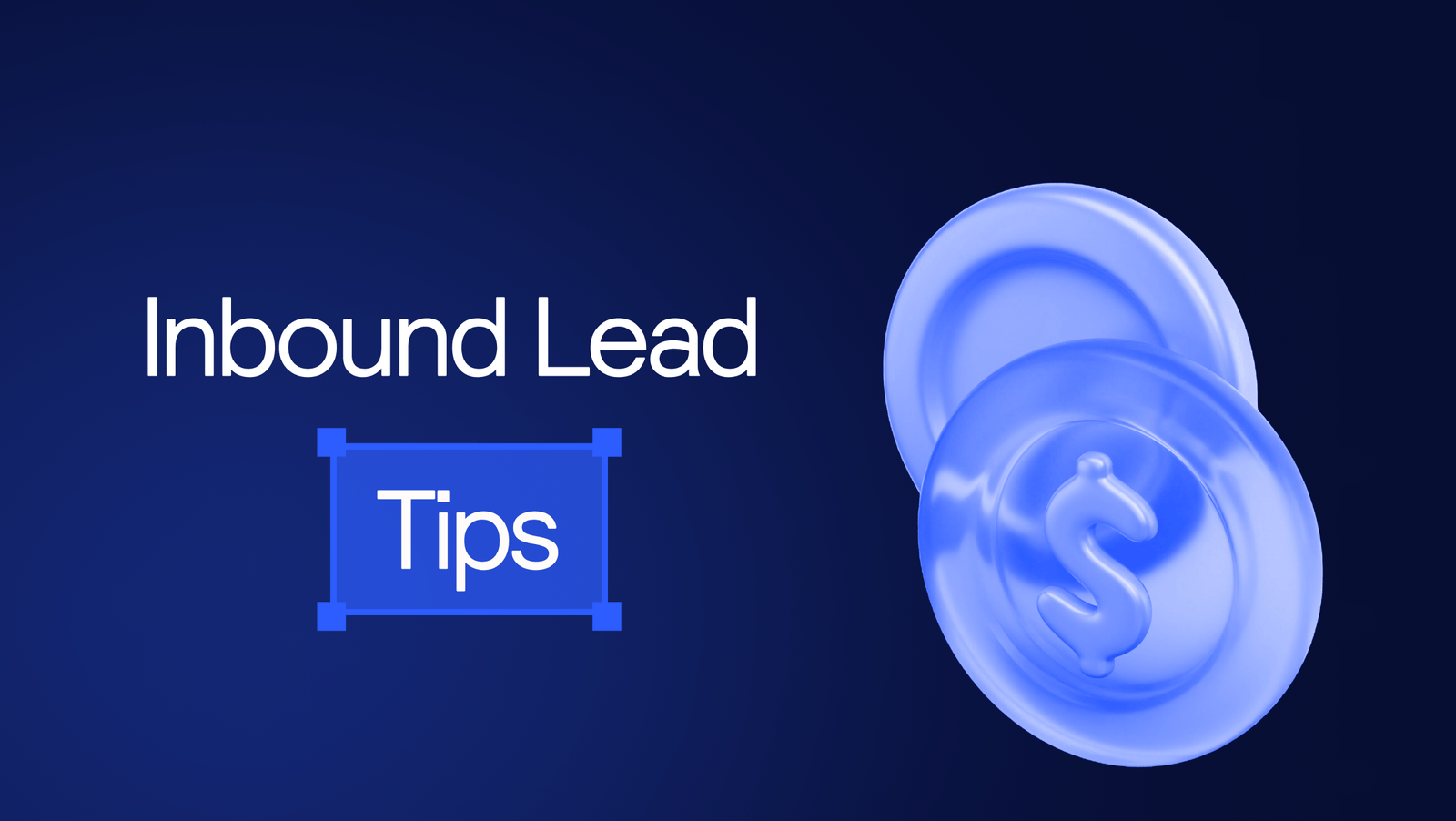 Inbound Lead Generation Best Practices