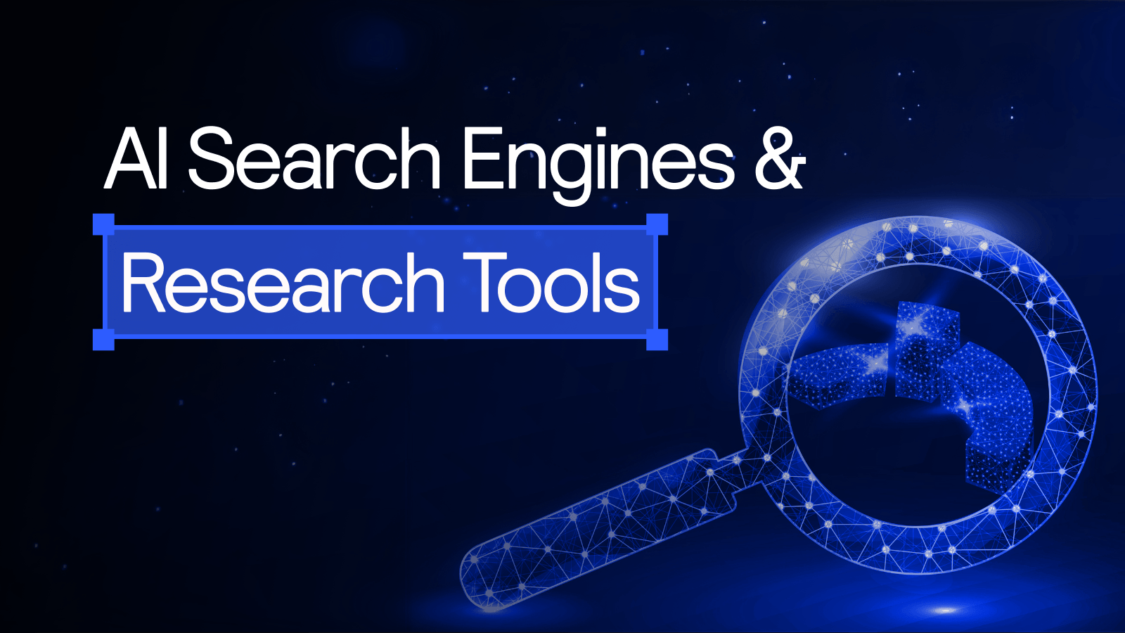 AI Search Engines and Research Tools