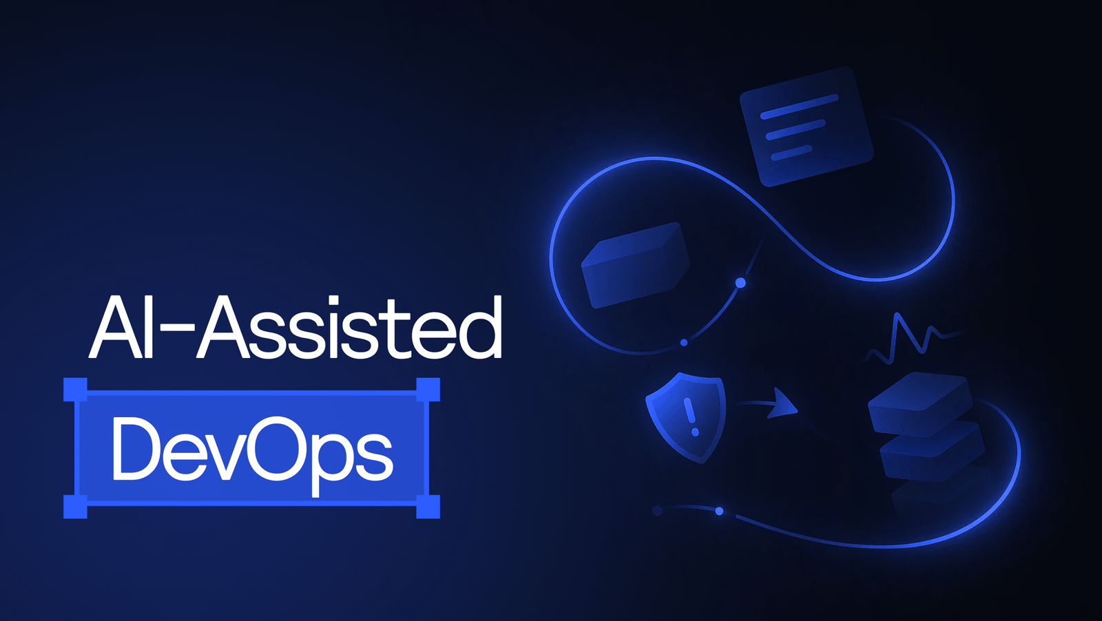 AI-Assisted DevOps