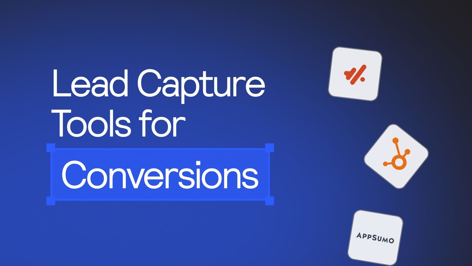 Lead Capture Tools for Boosting Conversions